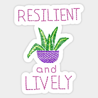 Embroidered Resilient and Lively Sticker